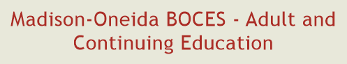 Madison-Oneida BOCES - Adult and Continuing Education